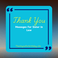 Thank You Messages For Sister In Law